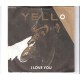 YELLO - I love you